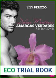Dulces mentiras, amargas verdades: Revelaciones