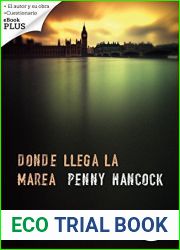 Donde llega la marea (Spanish Edition)
