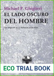 El Lado Oscuro del Hombre