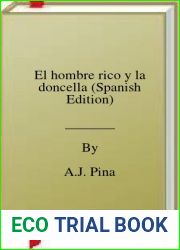 El hombre rico y la doncella (Spanish Edition)