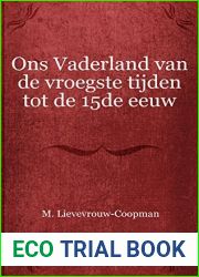 Ons Vaderland van de vroegste tijden tot de 15de eeuw