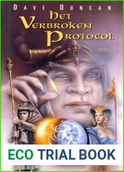 Het verbroken protocol (De kronieken van het verbroken protocol, #1)