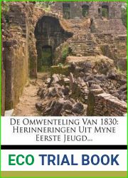 De omwenteling van 1830: Herinneringen uit myne eerste jeugd…