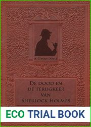 De dood en de terugkeer van Sherlock Holmes (Geillustreerd)