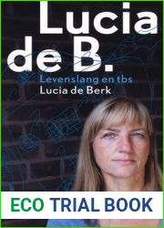Lucia de B.: Levenslang en tbs