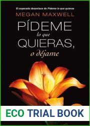 Pideme lo que quieras, o dejame (Pideme lo que quieras, #3)
