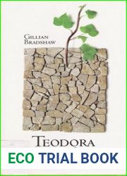 Teodora: emperatriz de Bizancio