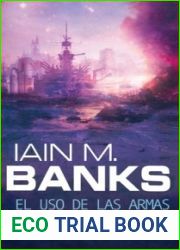 El uso de las armas (Cultura, #3)