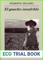 El gaucho insufrible