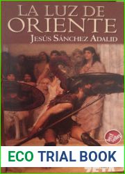 La luz de oriente (Felix de Lusitania, #1)