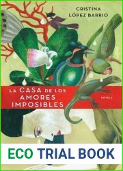 La casa de los amores imposibles