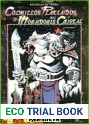 Colmillos Plateados y Moradores del Cristal. Novelas de tribu: libro seis (Tribe Novel #6)