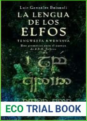 La lengua de los Elfos. Tengwesta Kwenyava. Una gramatica para el quenya de J.R.R. Tolkien