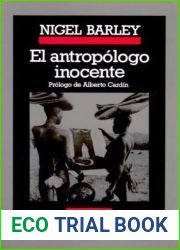 El antropologo inocente (El antropologo inocente, #1)