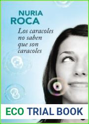 Los caracoles no saben que son caracoles
