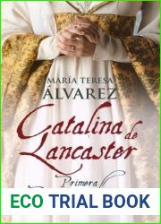 Catalina de Lancaster: primera Princesa de Asturias
