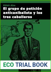 El grupo de peticion anticanibalista y los tres caballeros