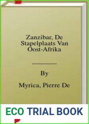 Zanzibar, De Stapelplaats Van Oost-Afrika