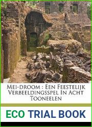 Mei-Droom: Een Feestelijk Verbeeldingsspel in Acht Tooneelen