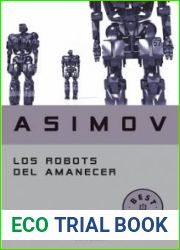 Los robots del amanecer (Robot, #3)