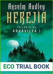 Herejia (Aquasilva Trilogy #1)
