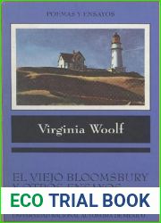 El viejo Bloomsbury y otros ensayos