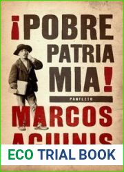 !Pobre patria mia!