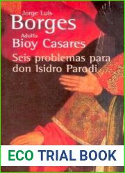 Seis problemas para don Isidro Parodi