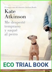 Me desperte temprano y saque al perro (Jackson Brodie, #4)