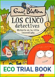 Misterio en la villa incendiada The Mystery of the Burnt Cottage (Los Cinco Detectives) (Spanish Edition)