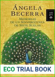 Memorias de un sinverguenza de siete suelas (Spanish Edition)