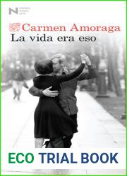 La vida era eso