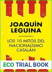 Los 10 mitos del nacionalismo catalan