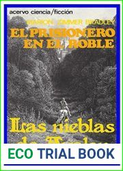 El Prisionero en el Roble (Las Nieblas de Avalon no 4)