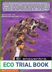 El encuentro (Animorphs, #3)