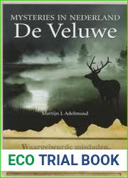 Mysteries in Nederland - De Veluwe