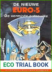 De vermiste patrouille (De Nieuwe Euro 5, #5)