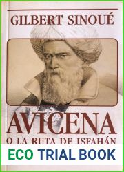 Avicena, O La Ruta de Isfahan (Spanish Edition)