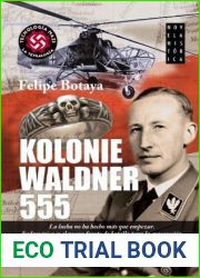 Kolonie Waldner 555 (Novela Historica) (Spanish Edition)
