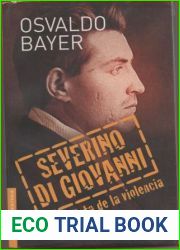 Severino Di Giovanni, el idealista de la violencia