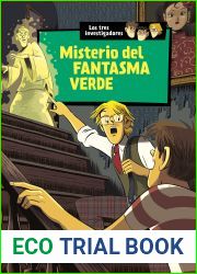 Misterio del fantasma verde (Los tres investigadores 4) (Spanish Edition)