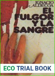 El fulgor y la sangre