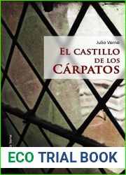 El castillo de los Carpatos: (anotado) (Biblioteca Julio Verne no 9)