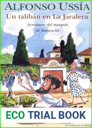 Un taliban en La Jaralera (Memorias del marques de Sotoancho, #5)
