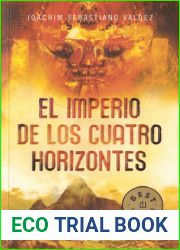 El Imperio de los Cuatro Horizontes the Empire of the Four Horizons