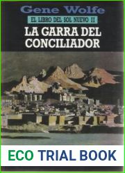 La Garra del Conciliador (El Libro del Sol Nuevo, #2)