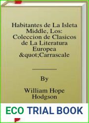 Habitantes de La Isleta Middle, Los: Coleccion de Clasicos de La Literatura Europea and quot;Carrascalejo de La Jara and quot;