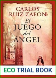 El juego del angel (El cementerio de los libros olvidados, #2)