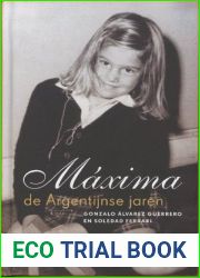 Maxima: de Argentijnse jaren