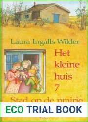Stad op de prairie (Het kleine huis, #7)